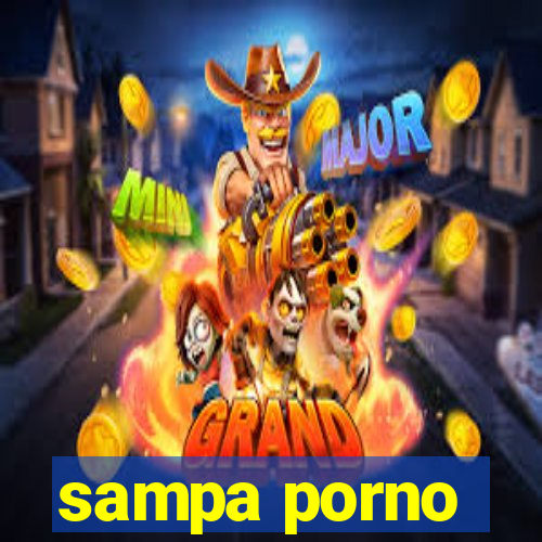 sampa porno